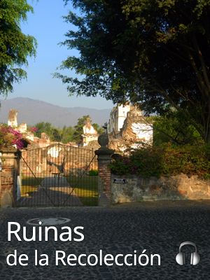 La Recoleccion Ruins